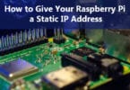 How to Give Your Raspberry Pi a Static IP Address